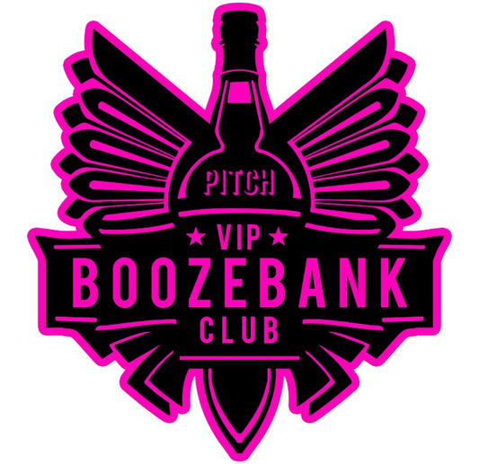 Pitch Booze Bank VIP Club Membership